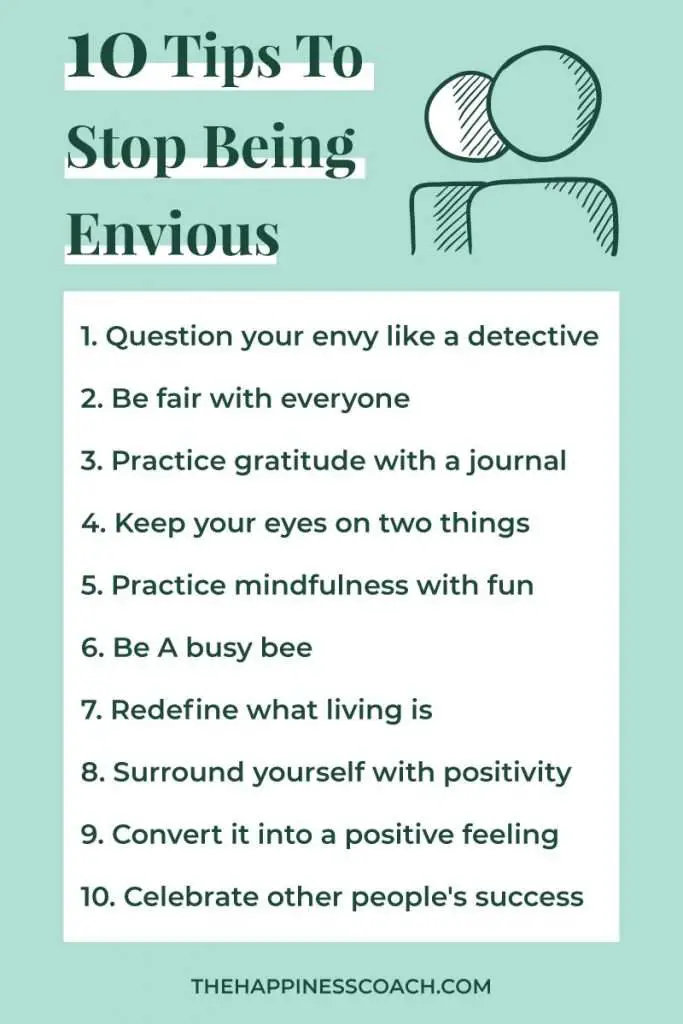 How To Stop Being Envious 10 Powerful Tips The Happiness Coach