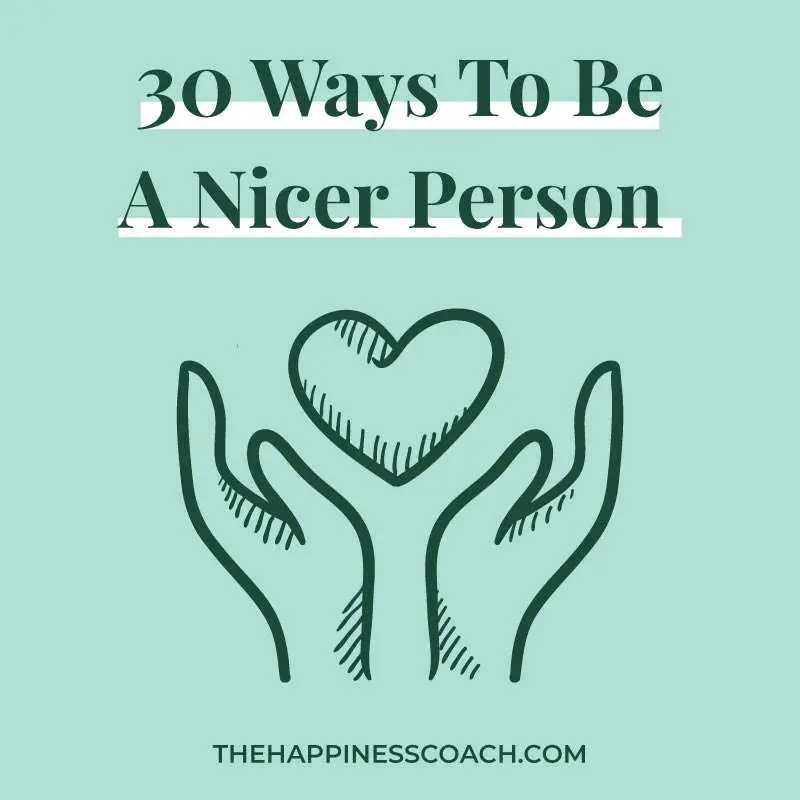 how to be a nicer person