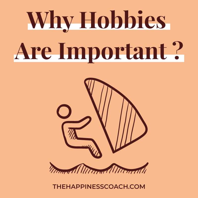 why hobbies are important