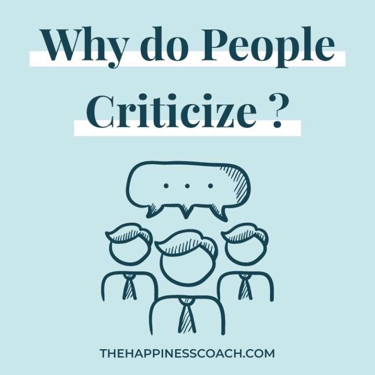 why-do-people-criticize-15-possible-reasons-the-happiness-coach