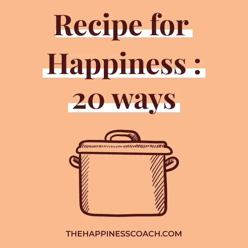 recipe for happiness