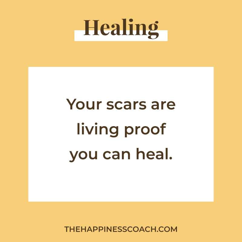 your scars are living proof you can heal