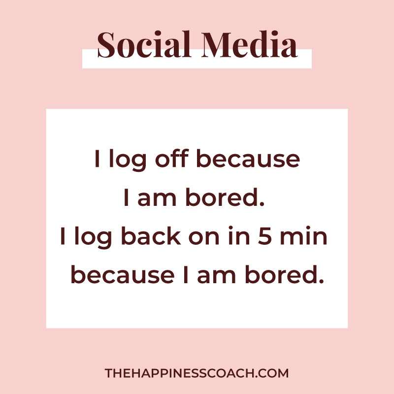 I log off because i am bored. I log back on in 5 minutes because i am bored.