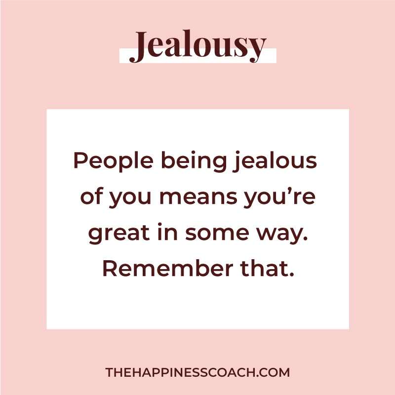 Signs Someone Is Jealous Of You The Happiness Coach