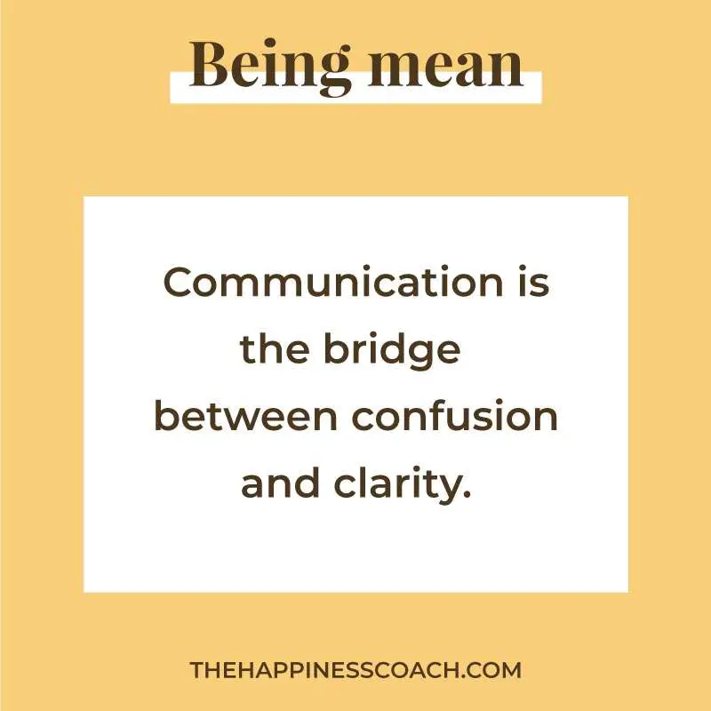 communication is the bridge between confusion and clarity.