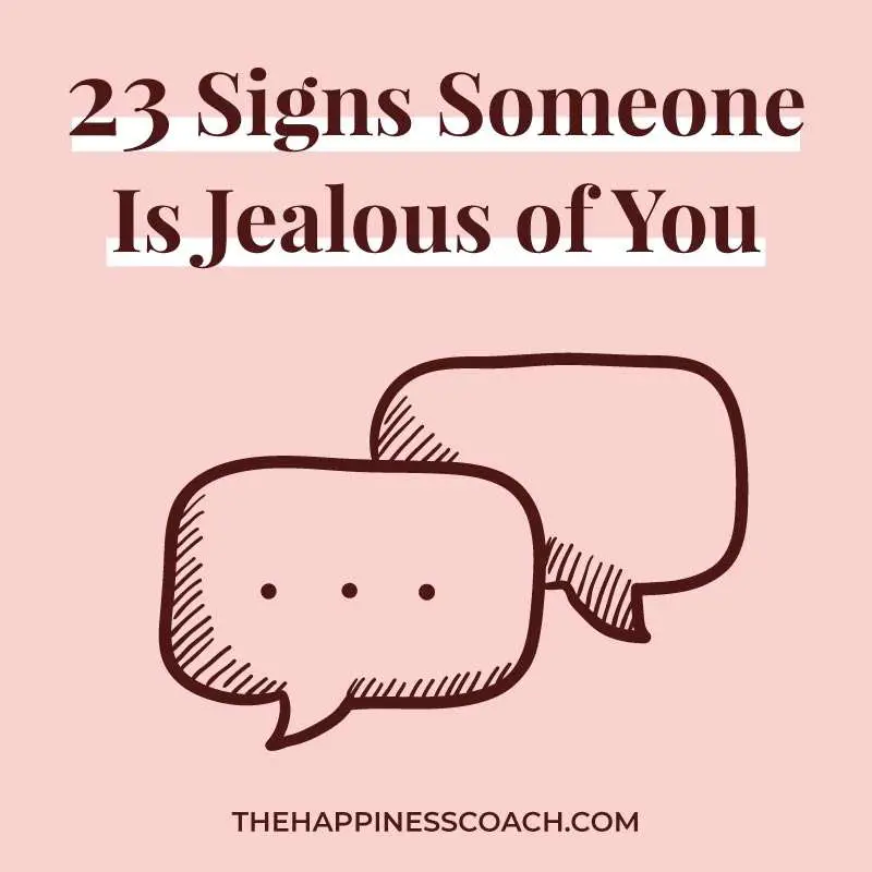 Signs someone is jealous of you