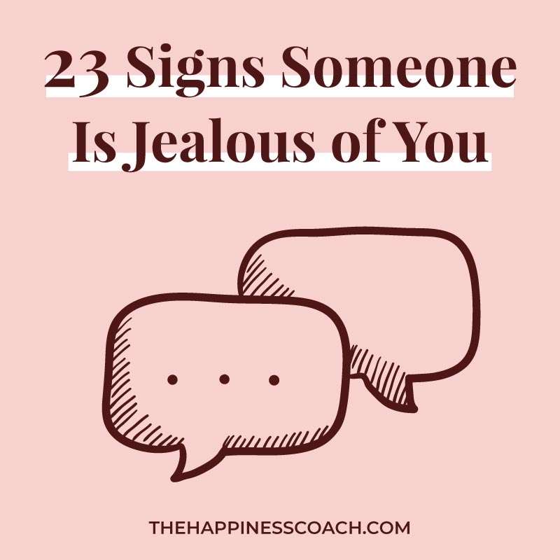 23-signs-someone-is-jealous-of-you-the-happiness-coach