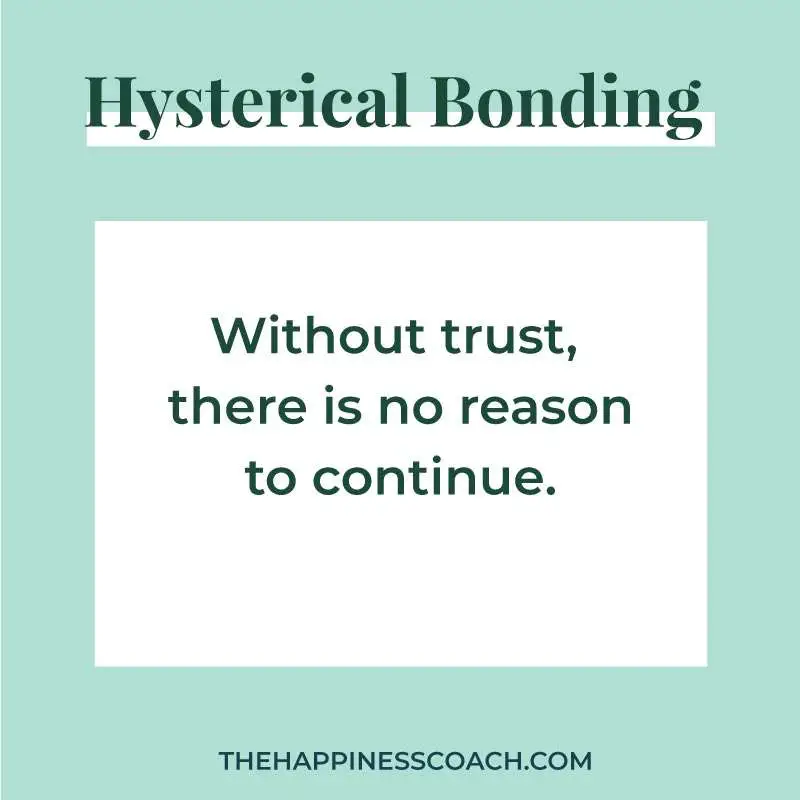 without trust, there is no reason to continue.
