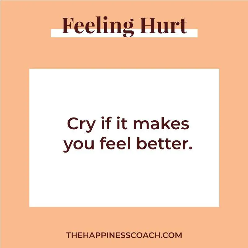cry if it makes you feel better