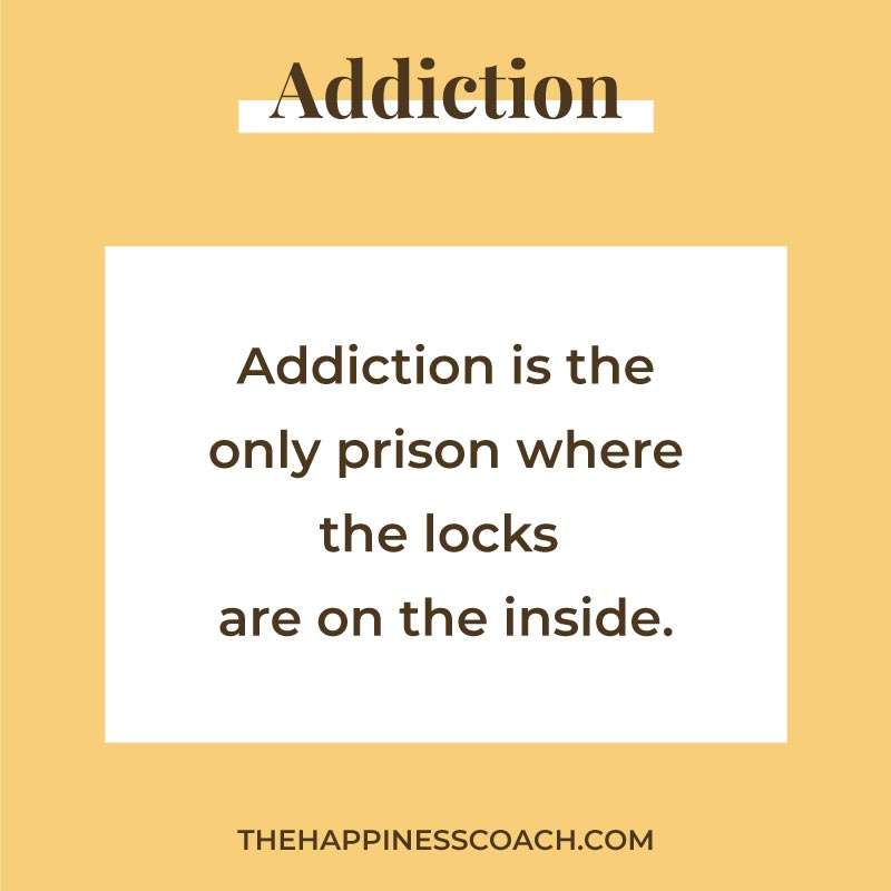 addiction is the only prison where the locks are on the inside.