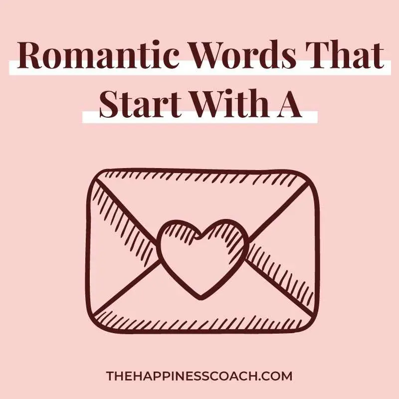 romantic words that start with the letter A