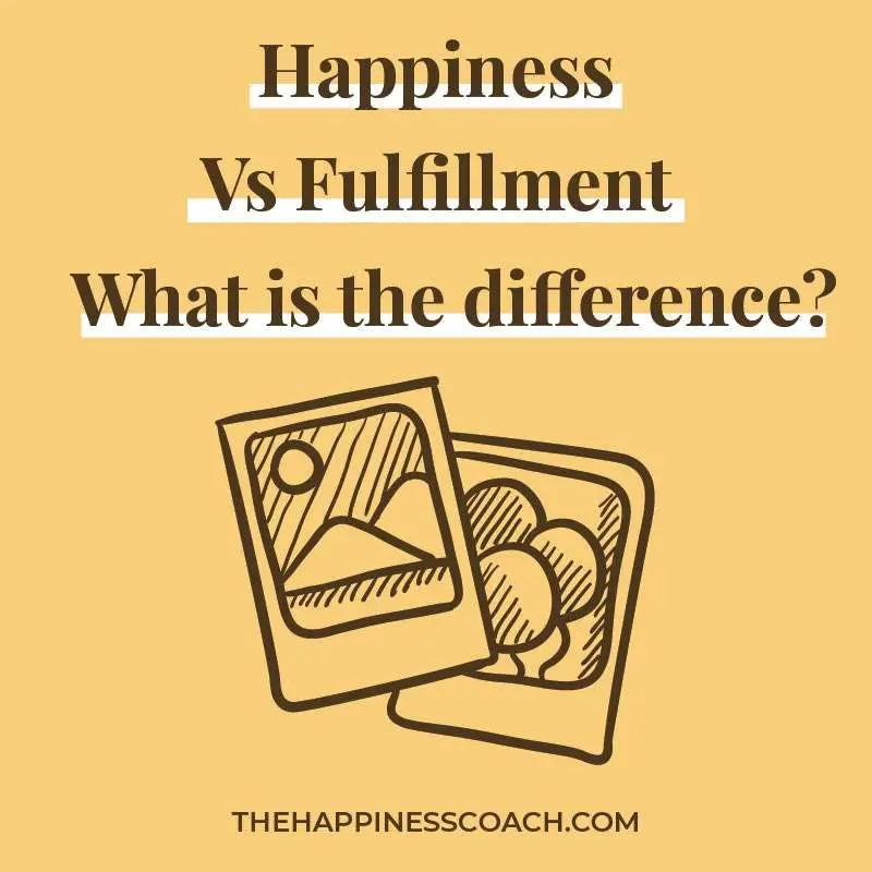 happiness vs fulfillment