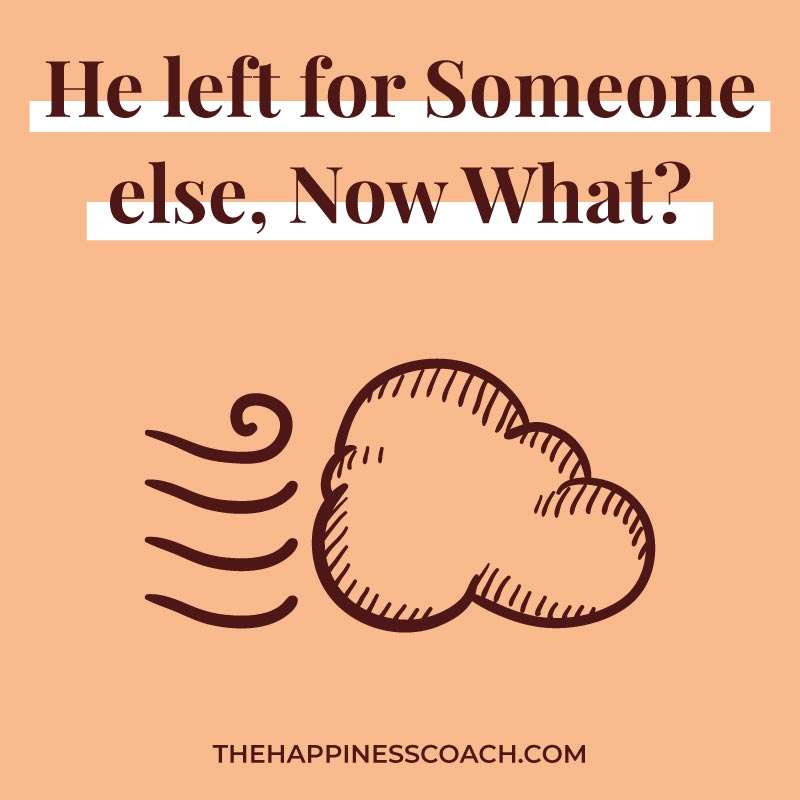 he left me for someone else