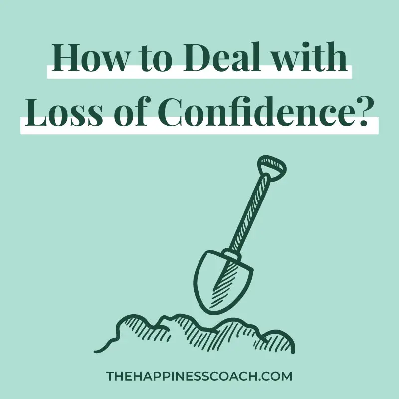 how to deal with loss of confidence